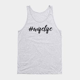 Wife Life Tank Top